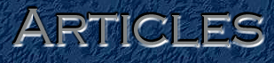 articlesbanner.jpg (34247 bytes)